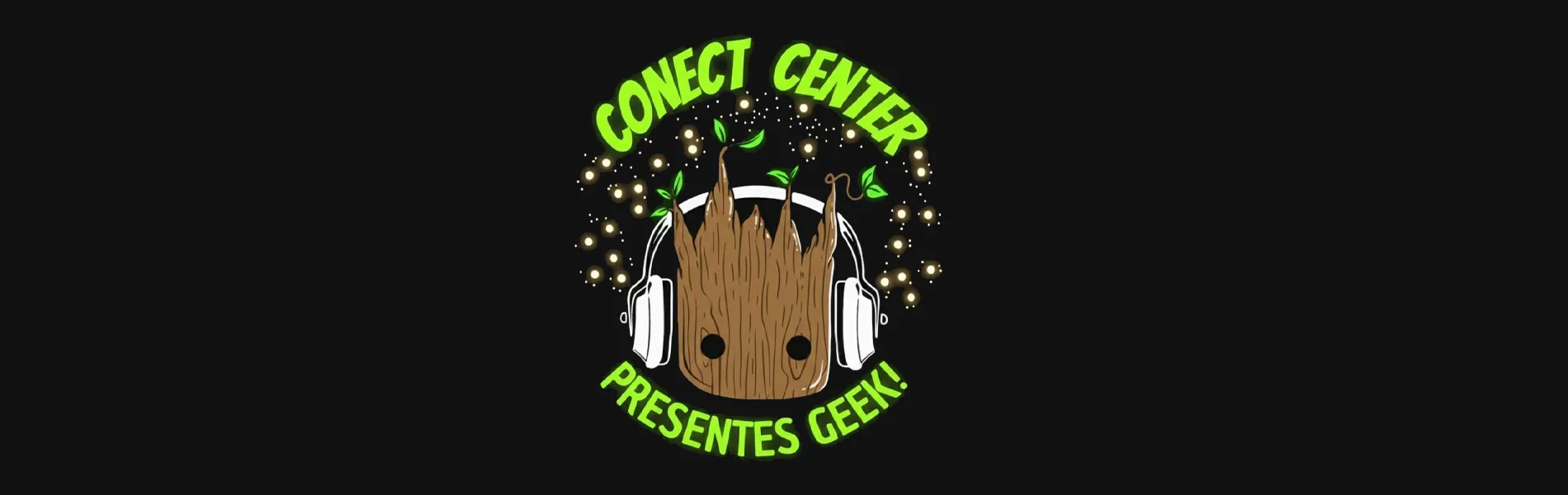 Conect Center Presentes Geek